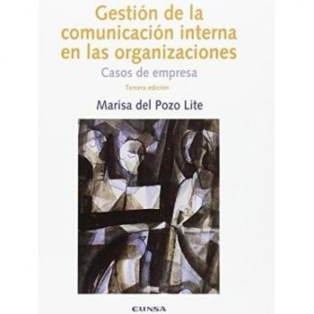 Gestión de la comunicación interna en las organizaciones, 3ª ed.