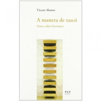 A Manera De Tascó: Notes sobre literatura: 33