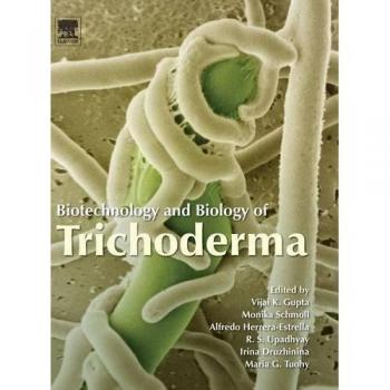 Biotechnology and Biology of Trichoderma