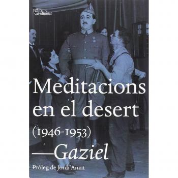 Meditacions en el desert: - Gaziel