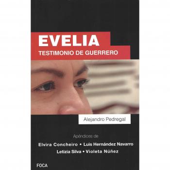 Evelia. Testimonio de guerrero
