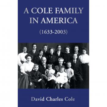 Cole Family History Book (1633-2003) by David Charles Cole