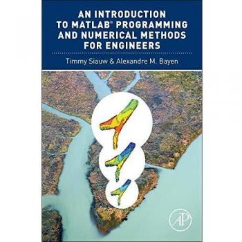 An Introduction to MATLAB® Programming and Numerical Methods for Engineers