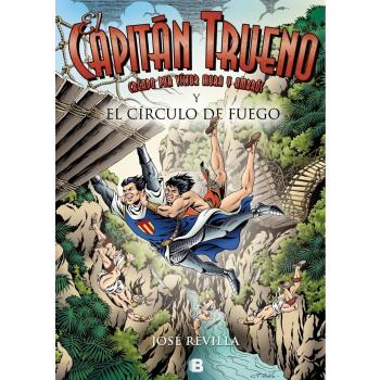 El Capitán Trueno y el Círculo de Fuego - GARCIA REVILLA, JOSE IGNACIO