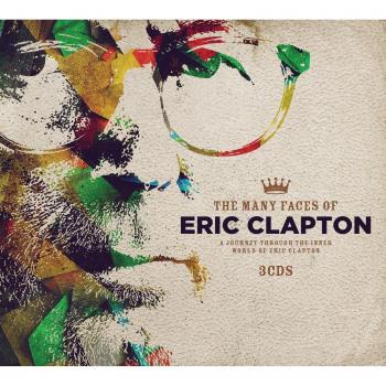The Many Faces Of Eric Clapton 3cd