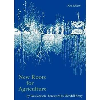 New Roots for Agriculture