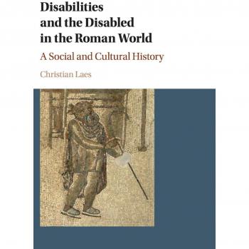 Historia Social y Cultural de las Discapacidades y Personas con Discapacidad en el Mundo Romano