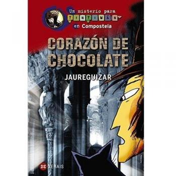 Corazón de chocolate: Un misterio para Tintimán en Compostela