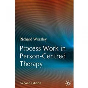 Person-Centred Therapy Process Work Guide