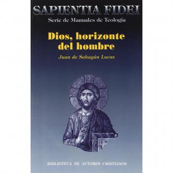 Dios, horizonte del hombre