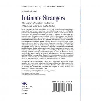 Intimate Strangers: The Celebrity Culture in America by Richard Schickel