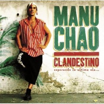 Clandestino - Manu Chao