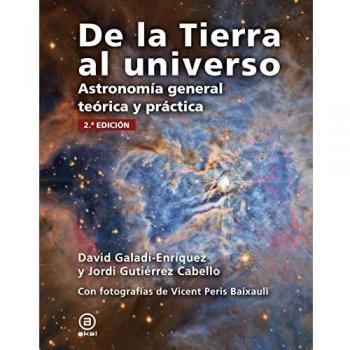 De la Tierra al universo: Astronomía general teórica y práctica. 2.ª edición: 39