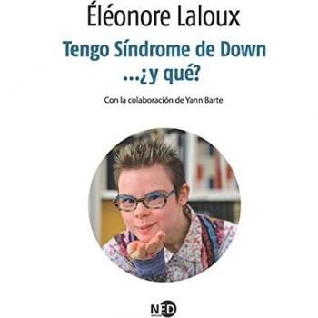Tengo Síndrome De Down…¿Y Qué?: 503
