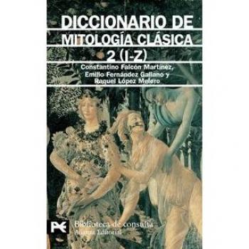 Diccionario de mitologia clasica 2 el libro de bolsillo bibliotecas tematicas biblioteca de consulta