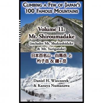 Escalando Algunas de las 100 Montañas Famosas de Japón - Volumen 11: Mt. Shiroumadake (incluye Mt. Shakushidake y Mt. Yarigatake)