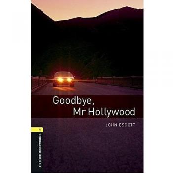 Oxford Bookworms 1. Goodbye Mr Hollywood MP3 Pack