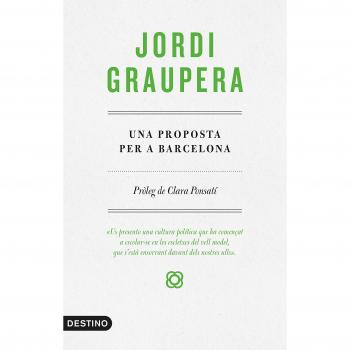 Una proposta per a Barcelona - Jordi Graupera