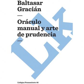 Oráculo Manual Y Arte De Prudencia: 46