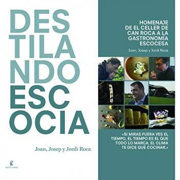 Destilando Escocia: Homenaje de El Celler de Can Roca a la gastronomía escocesa