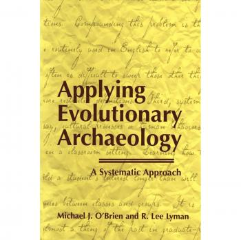 Systematic Approach to Evolutionary Archaeology - Comprehensive Guide by R. Lee Lyman