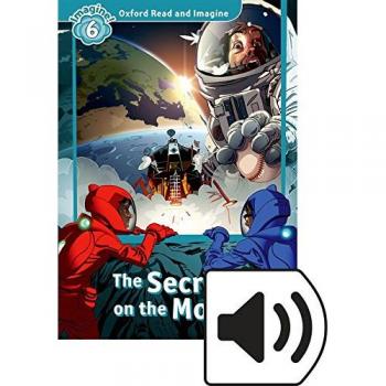 Oxford Read and Imagine 6. The Secret on the Moon MP3 Pack - 9780194021302