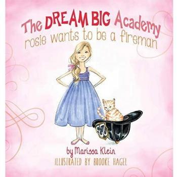 Rosie Quiere Ser Bombera - Libro Infantil sobre Sueños y Profesiones