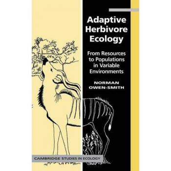 Ecología Adaptativa de Herbívoros: De Recursos a Poblaciones en Entornos Variables (Estudios de Cambridge en Ecología) - Tapa Dura