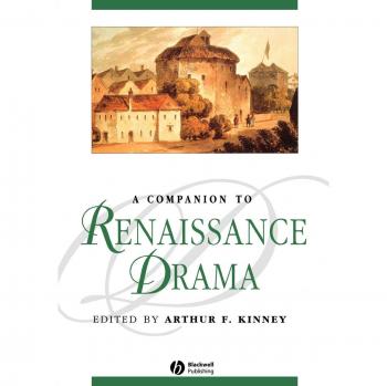 A Companion to Renaissance Drama