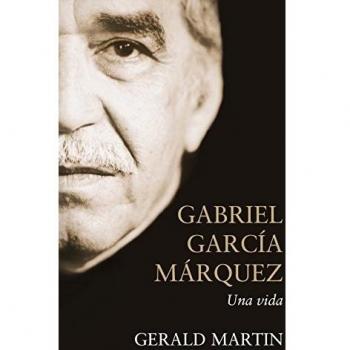 Gabriel García Márquez: Una vida