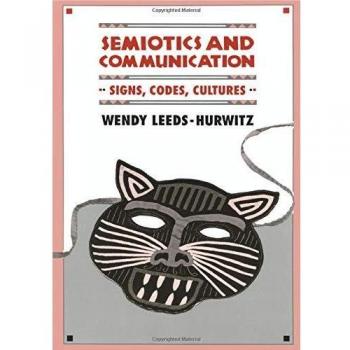 Semiotics and Communication: Signs, Codes, Cultures