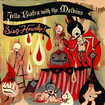 Sieg Howdy - Jello Biafra