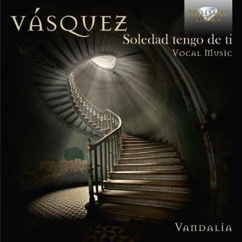 VASQUEZ: Vocal Music