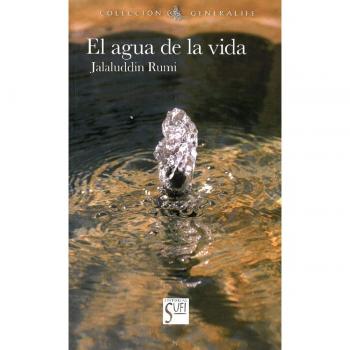 El agua de la vida - Jalaluddin Rumi