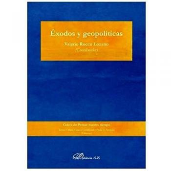 Ãxodos y GeopolÃ­ticas - Valerio Rocco Lozano