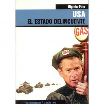 USA: El Estado delincuente