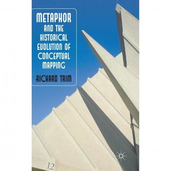 Metaphor and the Historical Evolution of Conceptual Mapping