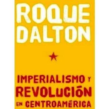 Imperalismo Y Revolucion En Centroamerica