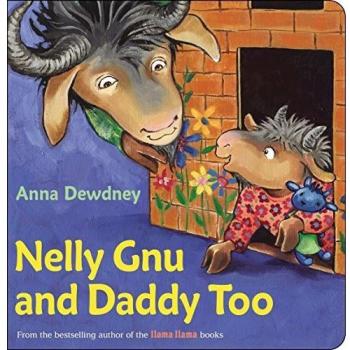 Nelly Gnu and Daddy Too