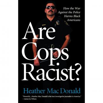 Are Cops Racist? - A Critical Analysis of Law Enforcement and Racial Bias (Paperback)