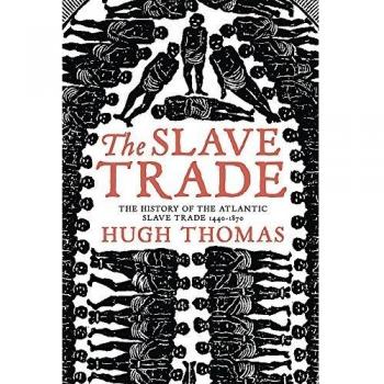 El Comercio de Esclavos - Hugh Thomas, Historia y Análisis Completo