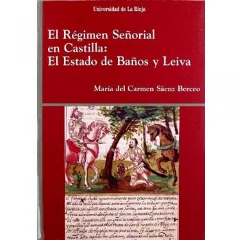 El Régimen Señorial en Castilla: El Estado de Baños y Leiva: 8