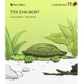 Llegim amb Quina: Tita s'ha mort: 11