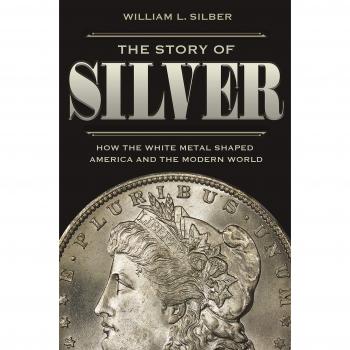 The Silver Chronicles: The Impact of White Metal on America and Global History