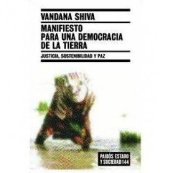 Manifiesto para una democracia de la tierra: Justicia, sostenibilidad y paz