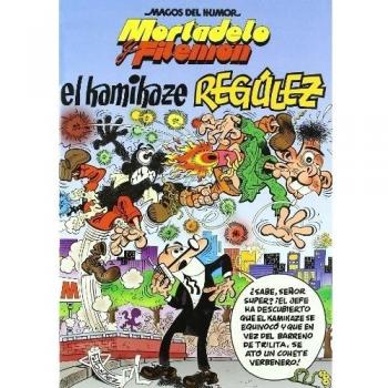 Mortadelo y Filemón. El Kamikaze Regúlez