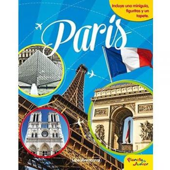 París. Libroaventuras: Incluye una miniguía, figuritas y un tapete