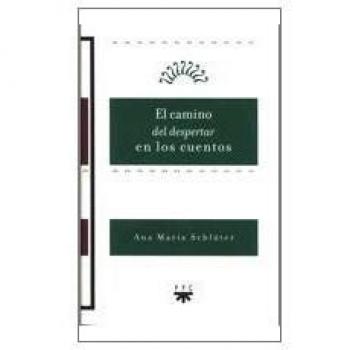 El Camino Del Despertar En Los Cuentos: 5