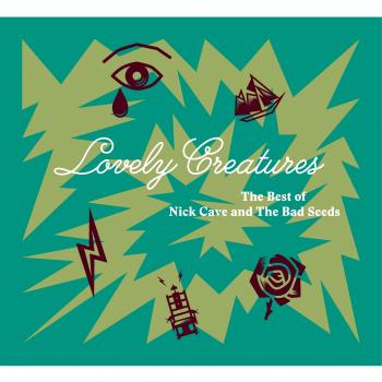 Lovely Creatures - The Best Of Nick Cave And The Bad Seeds. 1984-2014 - Nick Cave