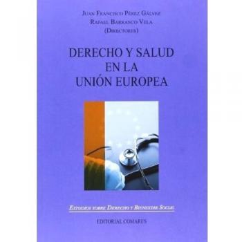 Derecho Y Salud En La Unión Europea